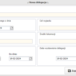 Podgląd wystawiania nowej delegacji Podgląd wystawiania nowej delegacji